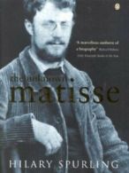 The unknown Matisse: man of the north 1869-1908 by Hilary Spurling (Paperback)