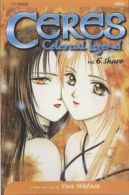 CERES CELESTIAL LEGEND: Ceres celestial legend by Yuu Watase (Paperback)