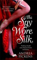 Merlin's Maidens: The spy wore silk by Andrea Pickens (Paperback)