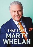 That's Life | Marty Whelan | Book