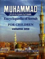 Muhammad: encyclopaedia of Seerah, for children by Afzalur Rahman (Book)