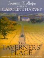 The Taverners' place by Caroline Harvey (Paperback)