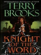 A knight of the word by Terry Brooks (Hardback)