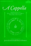 A cappella: Vocal score, ISBN 019336199X