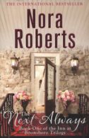 Inn at Boonsboro trilogy: The next always by Nora Roberts (Paperback)