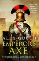 Imperial assassin: Emperor's axe by Alex Gough (Paperback)