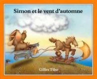 Simon (French): Simon et le vent d'automne by Gilles Tibo (Paperback)