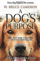 A Dog's Purpose | Cameron, W Bruce | Book