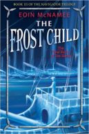 The Frost Child by Eoin McNamee (Hardback)