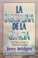 La Disciplina de la Gracia.by Bridges New 9789589149881 Fast Free Shipping<|