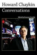 Howard Chaykin: Conversations. Costello, Brannon 9781628461770 Free Shipping.#
