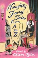 Naughty Fairy Tales from A to Z by Alison Tyler (Paperback)