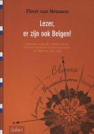 Academisch Literair 7 - 'lezer, er zijn ook Belgen!' || interactie tussen de Nederlandse en Vlaamse literatuur via literaire kritiek en uitgeverij (1980-1995)