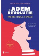 De Ademrevolutie || Vind rust terwijl je spreekt