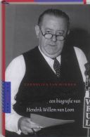 Amerika's beroemdste Nederlander || Een Biografie Van Hendrik Willem Van Loon