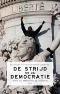 De strijd om de democratie || Essays over democratische zelfverdediging