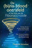 De (bijna-)dood ontrafeld || in het licht van de Fibonacci-code