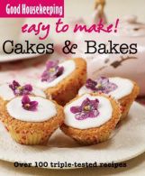 Good Housekeeping Easy To Make! Cakes & Bakes || Over 100 Triple-Tested Recipes