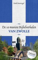 De 10 Mooiste Bijbelverhalen Van Zwolle || Vakantieleesgids