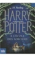Harry Potter a L'ecole Des Sorciers || Harry Potter a l'ecole des sorciers FOLIO JUNIOR ED