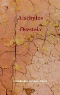 Aischylos Oresteia || vertaald door Herman Altena