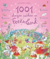1001 dingen zoeken in feeënland / druk Heruitgave || 1001 dingen zoeken