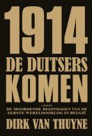 1914 De Duitsers Komen! || De Moordende Begindagen Van De Eerste Wereldoorlog In België