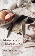 Madeleines in Manhattan || A Memoir with Recipes