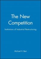 The New Competition || Institutions of Industrial Restructuring