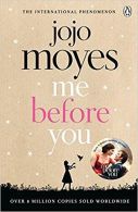 Me Before You || The international phenomenon from the bestselling author of Someone Else’s Shoes 2023