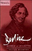 Berlioz || Romeo et Juliette