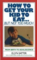 How to Get Your Kid to Eat || But Not Too Much