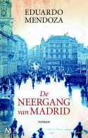 De neergang van Madrid || roman