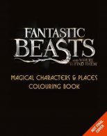 Fantastic Beasts and Where to Find Them || Magical Characters and Places Colouring Book
