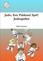 Judo, Een Pakkend Spel! - Judospelen