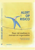 Alert op risico || naar risk readiness in mensen en organisaties