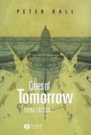 Cities of Tomorrow || An Intellectual History of Urban Planning and Design in the Twentieth Century