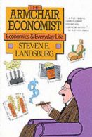 The Armchair Economist || Economics and Everyday Life