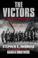 The Victors || The Men of WWII