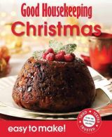 Good Housekeeping Easy to Make! Christmas || Over 100 Triple-Tested Recipes