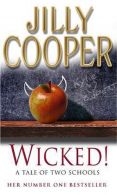 Wicked || The deliciously irreverent new chapter of The Rutshire Chronicles by Sunday Times bestselling author Jilly Cooper