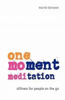 One-Moment Meditation || Stillness for People on the Go