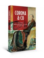 Corona & Co || Een eeuw onderzoek naar virussen in Nederland