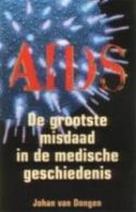 Aids || de grootste misdaad in de medische geschiedenis