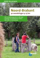 ANWB wandelgids - Noord-Brabant || 30 wandelingen 4-15 km