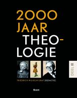 2000 Jaar theologie / 2 || leven en werk van de grote christelijke denkers