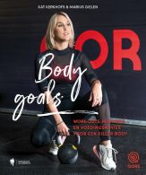 Body Goals || Work-outs, motivatie en voedingsadvies voor een killer body