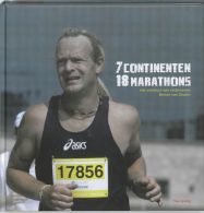 7 Continenten, 18 Marathons || Het Avontuur Van Ondernemer Remon Van Goolen