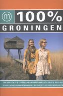 100% regiogidsen - 100% Groningen || Tips van locals - uitneembare wegenkaart - gratis 100 % app - stads- en natuurwandelingen- autoroutes - veel highlights