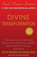 Divine Transformation || The Divine Way to Self-clear Karma to Transform Your Health, Relationships, Finances, and More